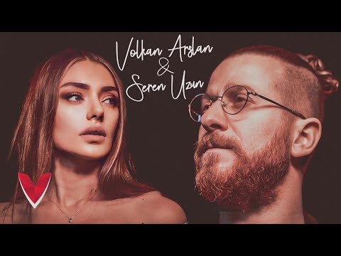Volkan Arslan feat. Seren Uzun - Dayan Yre?im